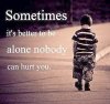 Better alone.jpg